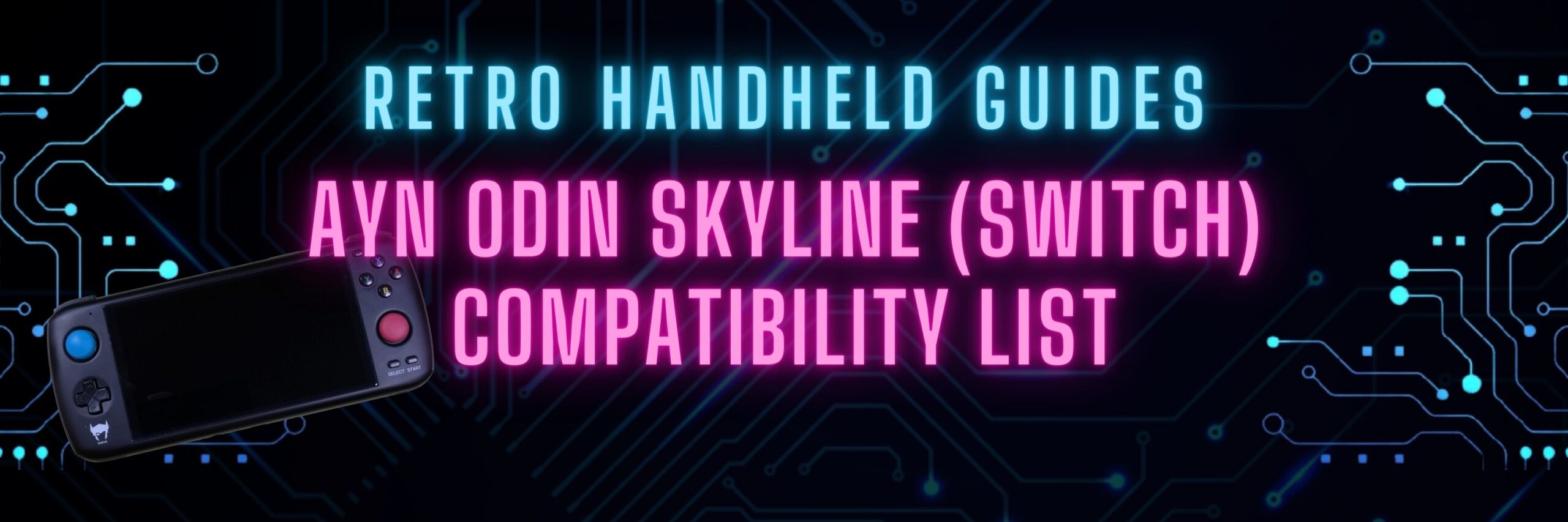 AYN Odin Switch Compatibility List
