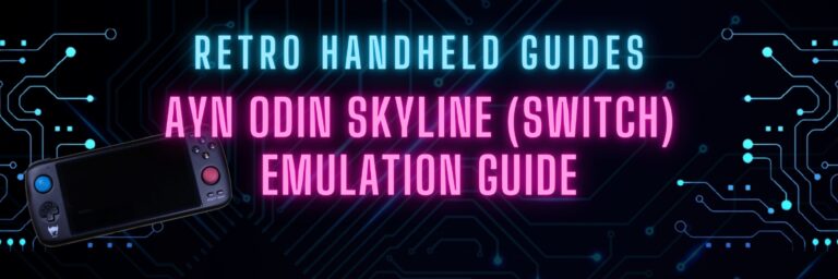 AYN Odin Skyline (Switch) Emulator Setup Guide