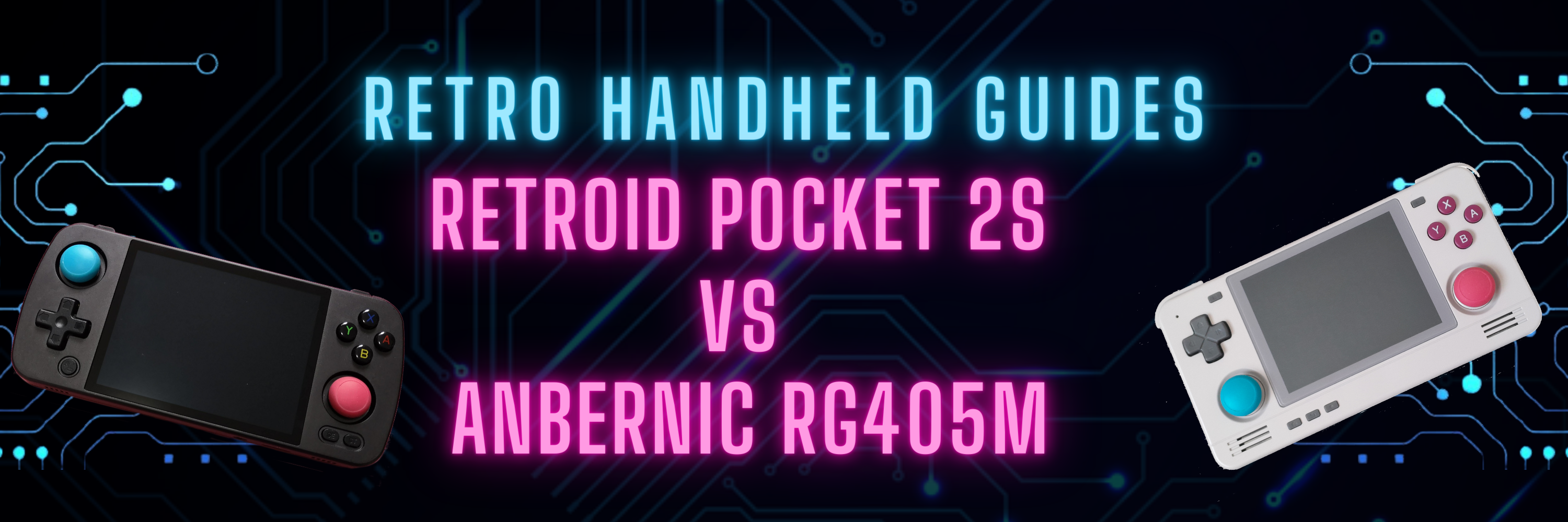 RP2S vs RG405M - Retro Handheld Guides