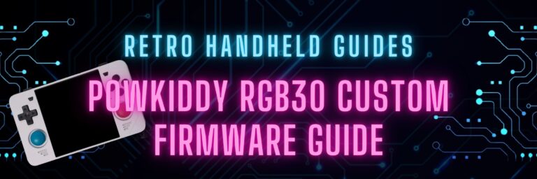 Powkiddy RGB30 CFW Guide